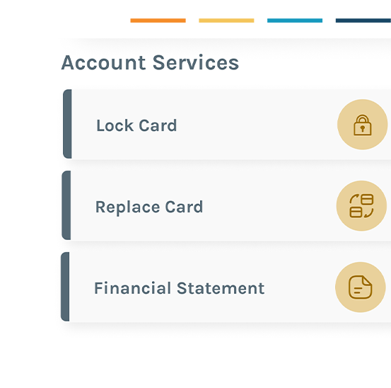 Account Services menu with options: Lock Card, Replace Card, Financial Statement. Each has an icon: lock, card replacement, document.